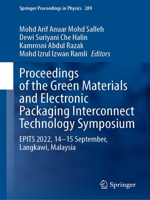 cover image of Proceedings of the Green Materials and Electronic Packaging Interconnect Technology Symposium